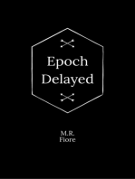 Epoch Delayed