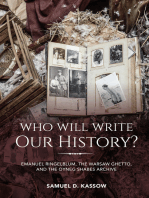 Who Will Write Our History?