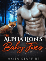 The Alpha Lion's Baby Foxes