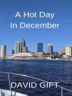 A Hot Day In December