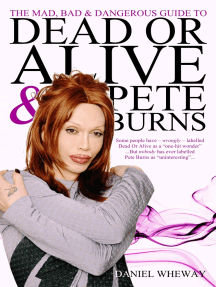 The Mad, Bad and Dangerous Guide to Dead Or Alive and Pete Burns ...