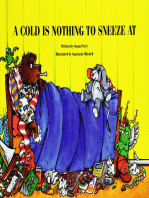 A Cold Is Nothing to Sneeze At
