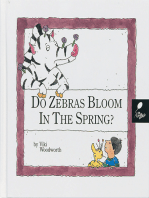 Do Zebras Bloom in the Spring?: Learn About Spring