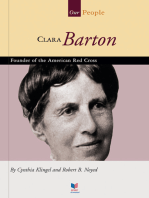 Clara Barton: Founder of the American Red Cross