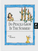 Do Pencils Grow in the Summer?