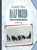 Half-Breed: A Story of Two Boys during the Klondike Gold Rush