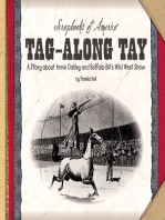 Tag-Along Tay: A Story about Annie Oakley and Buffalo Bill's Wild West Show
