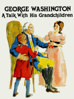 George Washington... A Talk with his Grandchildren