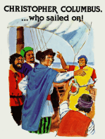 Christopher Columbus... Who Sailed on