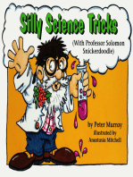 Silly Science Tricks with Solomon Snickerdoodle