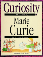 Curiosity: The Story of Marie Curie