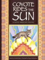 Coyote Rides the Sun: A Native American Folktale