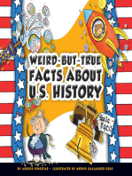 Weird-but-True Facts about U.S. History