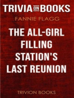 The All-Girl Filling Station's Last Reunion by Fannie Flagg (Trivia-On-Books)