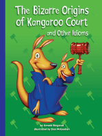 The Bizarre Origins of Kangaroo Court and Other Idioms