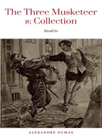 THE THREE MUSKETEERS - Complete Collection: The Three Musketeers, Twenty Years After, The Vicomte of Bragelonne, Ten Years Later, Louise da la Valliere & The Man in the Iron Mask: Adventure Classics