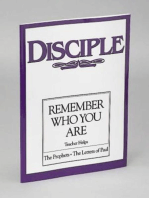 Disciple III Remember Who You Are: Teacher Helps: The Prophets - The Letters of Paul