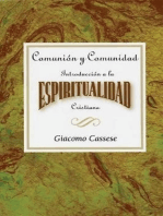 Comunión y comunidad: Introducción a la espiritualidad Cristiana AETH: Communion and Community  An Introduction to Christian Spirituality Spanish