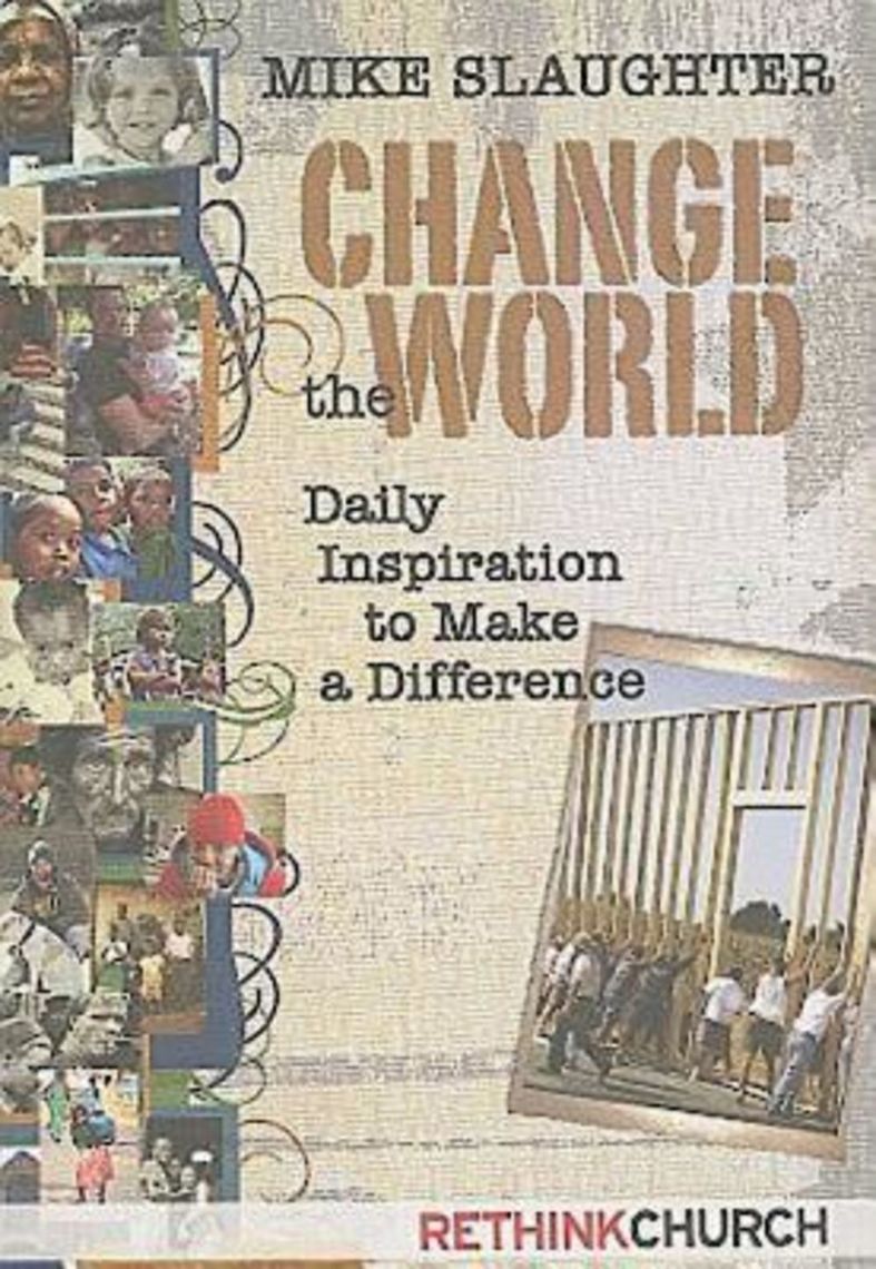 Change the World by Rev. Dr. Mike Slaughter (Ebook) - Read free for 30 days