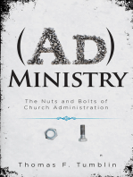 AdMinistry: The Nuts and Bolts of Church Administration