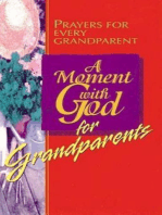 A Moment with God for Grandparents: Prayers for Every Grandparent