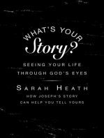 What's Your Story? Leader Guide: Seeing Your Life Through Gods Eyes