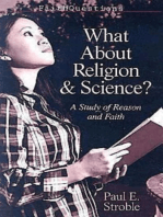 FaithQuestions - What About Religion and Science?: A Study of Reason and Faith