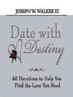 Date with Destiny Devotional: 40 Devotions to Help You Find the Love You Need