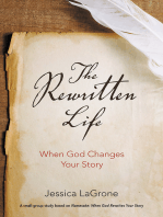 The Rewritten Life: When God Changes Your Story
