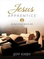 Jesus Apprentice: Doing What Jesus Did