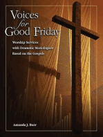 Voices for Good Friday: Worship Services with Dramatic Monologues Based on the Gospels