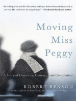 Moving Miss Peggy: A Story of Dementia, Courage and Consolation