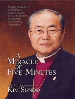 A Miracle of Five Minutes: The Autobiography of Kim Sundo