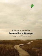 Funeral for a Stranger: Thoughts on Life and Love
