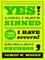 Yes, Lord, I Have Sinned - 20th Anniversary Edition: But I Have Several Excellent Excuses