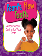 Pearl's New Tooth: A Book about Caring for Your Teeth