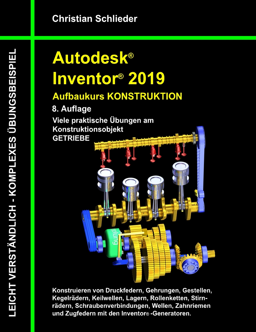 Autodesk Inventor 2019 Aufbaukurs Konstruktion By - 