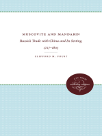 Muscovite and Mandarin: Russia's Trade with China and Its Setting, 1727-1805