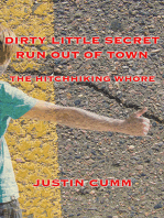 Dirty Little Secret Run Out of Town