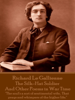 The Silk-Hat Soldier and Other Poems in War Time: "The soul's a sort of sentimental wife,  That prays and whimpers of the higher life."