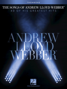 The Songs of Andrew Lloyd Webber: Trombone
