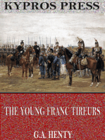 The Young Franc Tireurs and Their Adventures in the Franco-Prussian War