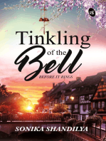 Tinkling of the Bell Before It Rings