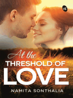 At The Threshold of Love