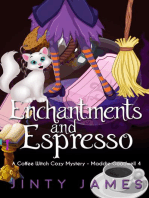 Enchantments and Espresso