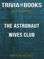 The Astronaut Wives Club by Lily Koppel (Trivia-On-Books)