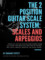 The 2 Position Guitar Scale System: Scales and Arpeggios