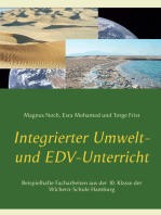 Integrierter Umwelt- und EDV-Unterricht: Beispielhafte Facharbeiten aus der 10. Klasse der Wichern-Schule Hamburg