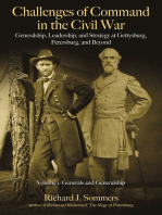 Challenges of Command in the Civil War: Generalship, Leadership, and Strategy at Gettysburg, Petersburg, and Beyond: Volume 1 - Generals and Generalship