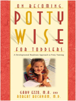 On Becoming Potty Wise for Toddlers:: A Developmental Readiness Approach to Potty Training